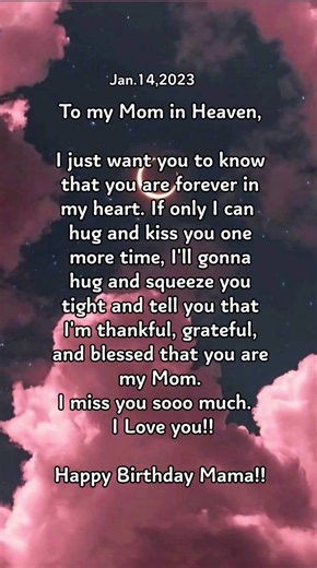 Happy Heavenly Birthday Mama! Remembering You with Love