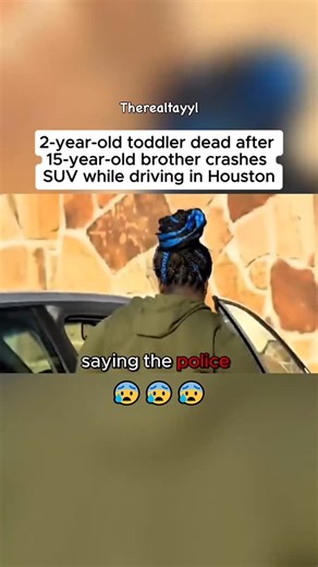 Terrica massie on Instagram: "💔 Tragedy in Houston: A family is grieving after a 2-year-old toddler died when an SUV crashed while being driven by their 15-year-old brother. A heartbreaking reminder of how quickly lives can change. Our thoughts are with the family during this unimaginable loss. 🔘 Who is most responsible in situations like this? Follow me for more @quotenoivannaa #HoustonNews #FamilyTragedy #BreakingNews #Heartbreaking #safetyfirst⛑️"