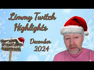 Limmy Twitch Highlights - December 2024