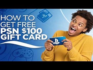 5 Legit Ways to Get a FREE $100 PSN Gift Card Guaranteed
