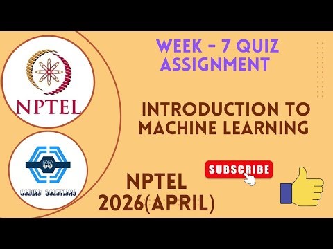 Introduction To Machine Learning - Week 7 Answers Solution 2026 (April) | NPTEL | SWAYAM 2026