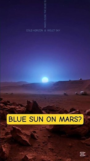 Mars 4K: Blue Sunset on Mars and Cosmic Curiosities of the Red Planet