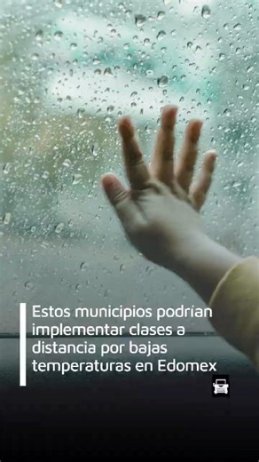 These municipalities in the State of Mexico could implement distance learning due to low temperat...