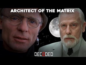 ARCHITECT OF THE MATRIX DECODED