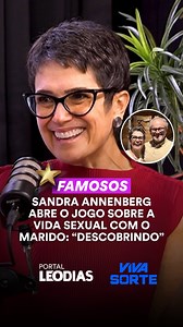 Sandra Annenberg, que está casada com o também jornalista Ernesto Paglia há 28 anos, revelou que a intimidade do casal se transformou ao longo do tempo, especialmente com o avanço da idade e a chegada da menopausa. Em entrevista ao videocast “MenoTalks”, a jornalista falou abertamente sobre a importância da vida sexual na relação. SAIBA MAIS NO LINK DA BIO E NOS STORIES! 📲 Leia a matéria completa no portalleodias.com | Leo Dias