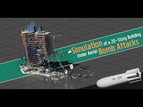 A Simulation of a 20-Story Building Under Aerial Bomb Attack!