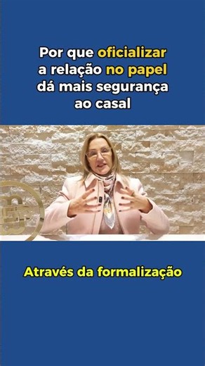 Por que oficializar a relação NO PAPEL dá mais segurança ao casal