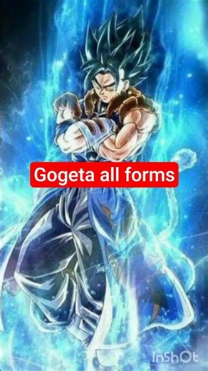 gogeta all forms #inshot .