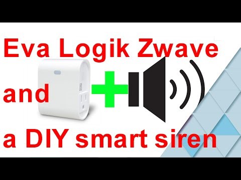 Eva Logik Zwave smart plug and building your own alarm siren!