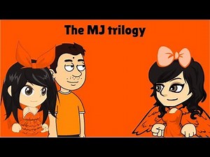 The MJ trilogy