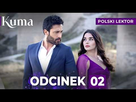 Kuma | Cały Odcinek 02 | Tureckie Seriale Po Polsku | Lektor PL | Tureckie Seriale ‪@kumaturkdizi‬