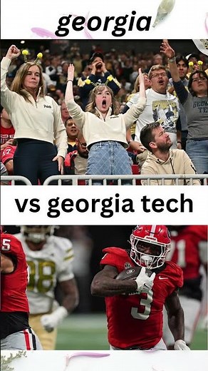 “Georgia vs Georgia Tech: Live Score, Highlights & Full Game Analysis”