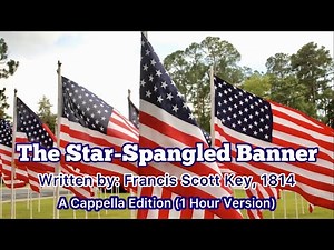 The Star-Spangled Banner (with Lyrics)｜USA National Anthem (A Cappella Edition ~ 1 Hour Version)
