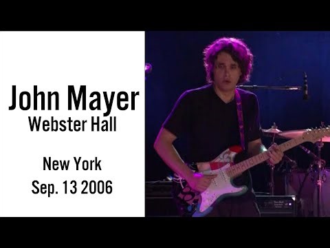 John Mayer - CONTINUUM Tour Live in New York (September 13, 2006)
