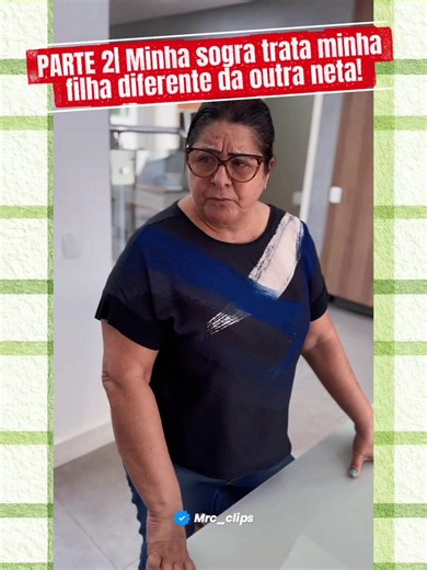 Minha sogra trata minha filha diferente da outra neta - Parte 2