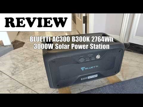 BLUETTI AC300 & B300K Review: Is It Worth It? 2026