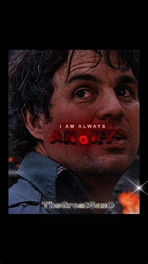 “| Am Always Angry-Hulk”|•Avengers Edit•|..