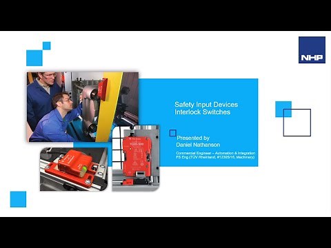 NHP Webinar: Safety Input Devices Part 2 - Interlock Switches