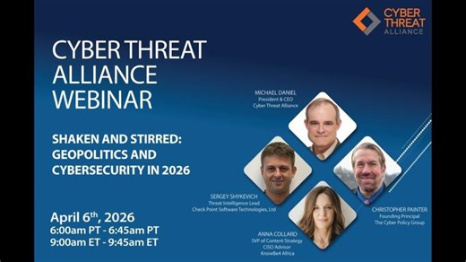 CTA Webinar: Shaken and Stirred - Geopolitics and Cybersecurity in 2026 | Cyber Threat Alliance