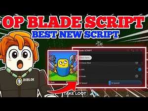 Op Blade Roblox Script | AUTO EQUIP BEST, GOD MODE, WALK SPEED, ANTI-AFK & ANTI-BAN, AUTO REBIRTH🔥✨