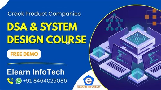 DSA System Design Demo Class | Elearn Infotech | DSA System Design Course in Hyderabad | ELearn InfoTech