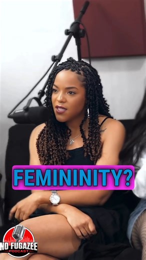 Femininity haleycelestina 🎯 | No Fugazee Podcast