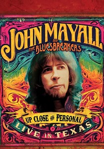 John Mayall & the Bluesbreakers: Up Close and Personal - Live in Texas (2024)