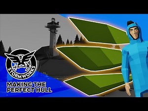 Making the Perfect Hull in Stormworks