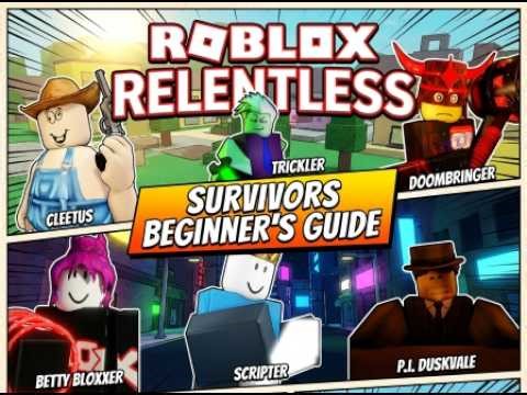 Roblox Relentless Beginner Guide (Survivor Basics)