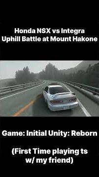 Honda NSX VS Integra | Uphill Battle | Initial Unity: Reborn #drift #initiald #racebattle #hakone
