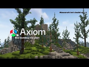 Trying axiom for the first time best minecraft building tool?