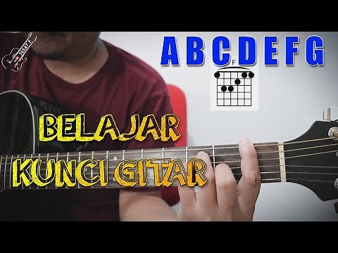 Belajar Kunci Gitar Dasar Untuk Pemula Dengan Mudah (Chord Major A B C D E F G)