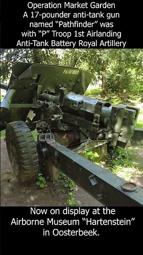 Operation Market Garden 17-pounder anti-tank gun named “Pathfinder” #ww2 #wwii #worldwar2