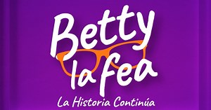 Prime Video estrena el tráiler de la nueva serie de Betty, la Fea y este es el drástico giro que podría cambiarlo todo