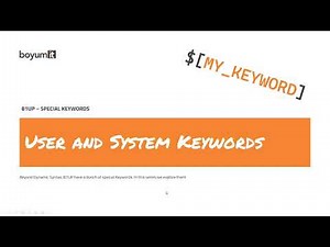 B1UP Special Keywords - Part 1 - User and System Keywords