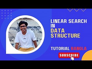 Linear Search Algorithm in Data Structure | Linear Search Bangla Tutorial