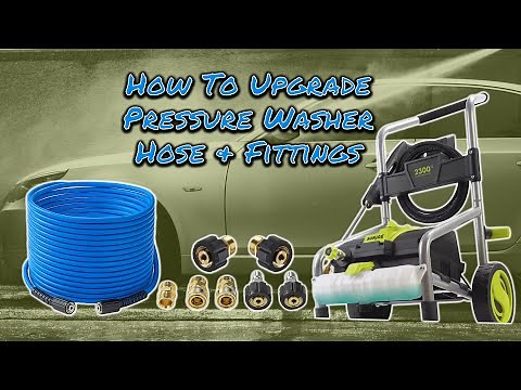 How to upgrade your pressure washer hose and quick connect fittings