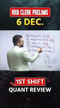 RRB CLERK Prelims 6 Dec 1st Shift Quant Review in 1 minute