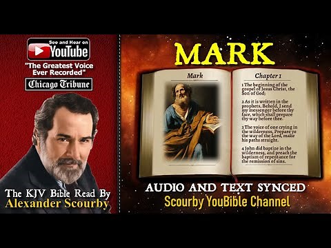 41 | Book of Mark | Read by Alexander Scourby | The GREATEST VOICE Ever Recorded!