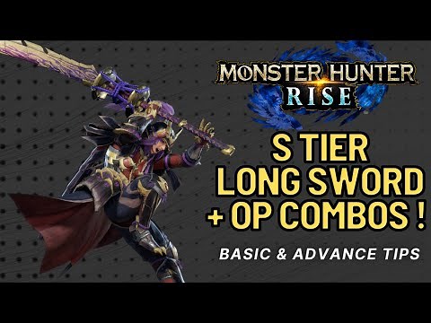 Monster Hunter Rise Long Sword Guide: Best Weapon + Combos Tips MHR