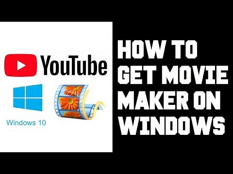 How To Get Windows Movie Maker on Windows 10 - Windows Movie Maker Download