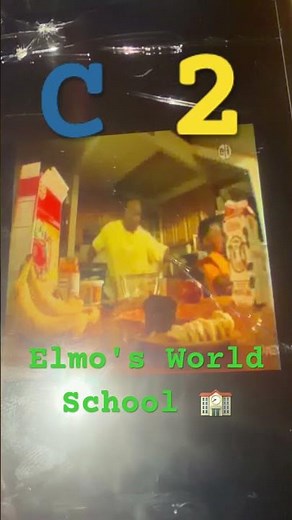 C 2 Elmo's World School 🏫