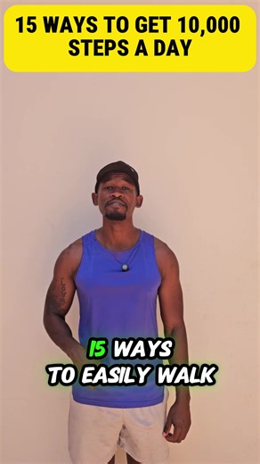 15 Easy Ways to Walk 10,000 Steps Daily