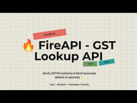 GST Lookup API | Verify GSTIN & Fetch Business Details in JSON | FireAPI (₹0.25/Hit Mega Plan)