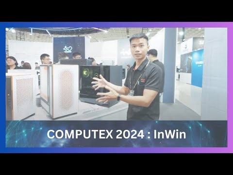 【COMPUTEX 2024】COMPUTOUR - In Win Development Inc.