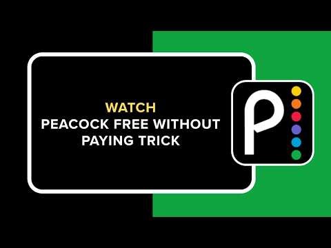 How to Watch Peacock Free Without Paying Trick