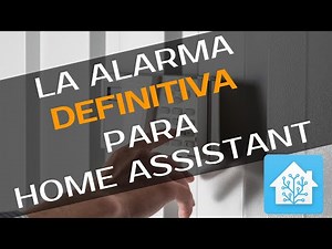The Ultimate Home Assistant Alarm: Your Own Complete, FREE Alarm System