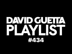 David Guetta Playlist 434