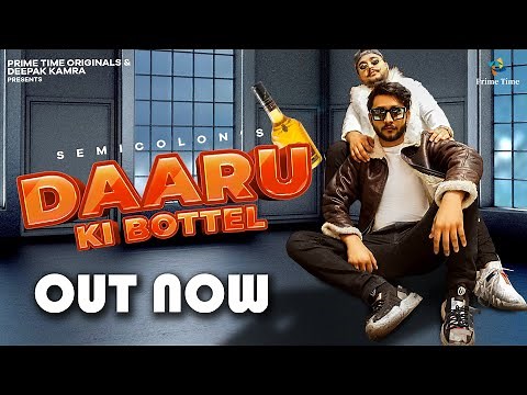 Daru Ki Botal | (Official Video) Birthday Song | SEMICOLON | Haryanvi Songs 2024 | Prime Time