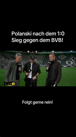 Polanski nach dem 1:0 Sieg gegen dem BVB! #interview #bundesliga #bvb #borussia #bmg